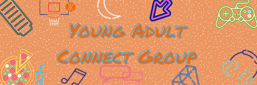 Young Adult Connect Group sign with neon lights